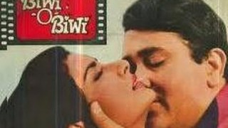 Biwi O Biwi 1981I Full Length Hindi Movie I Sanjeev Kumar, Randhir Kapoor, Poonam Dhillon